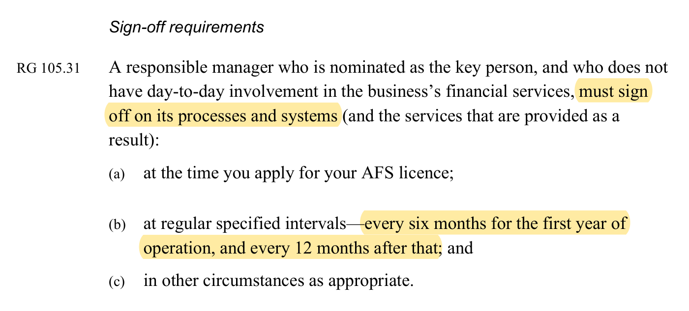 ASIC Regulatory Guide 105, paragraph 31, highlighted: "must sign off on its processes and systems" and "every six months for the first year of operation, and every 12 months after that".